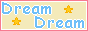 Dream or Dream