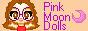 Pink Moon Dolls